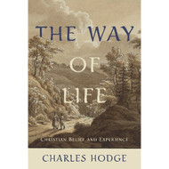 The Way of Life: Christian Belief and Experience