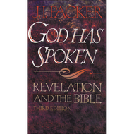God Has Spoken by J.I. Packer (Paperback)