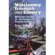 Missionary Triumph Over Slavery 