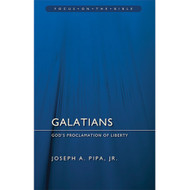 Galatians: God's Proclamation of Liberty