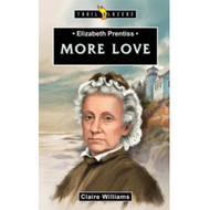 More Love (Elizabeth Prentiss)