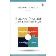 Human Nature in Its Fourfold State by Thomas Boston