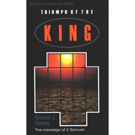 Triumph of the King by Gordon J. Keddie (Paperback)