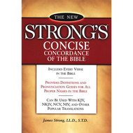The New Strong's Concise Concordance of the Bible by James Strong (Paperback)