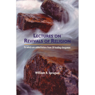 Lectures on Revivals of Religion by William B. Sprague (Paperback)