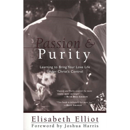 Passion and Purity by Elisabeth Elliot (Paperback)