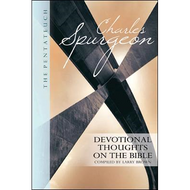 Devotional Thoughts on the Bible, The Pentateuch by Charles Spurgeon (Paperback)