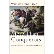 More than Conquerors by William Hendriksen 1 (Paperback)