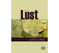 Impure Lust by John Flavel (Paperback)