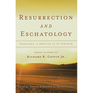 Resurrection and Eschatology: Theology in Service of the Church by Various Authors (Hardcover)