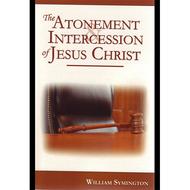 The Atonement and Intercession of Jesus Christ by William Symington (Paperback)