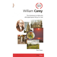 Travel with William Carey by Paul Pease (Paperback)