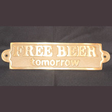 GT2000 – Free Beer Tomorrow Plaque