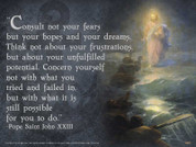 Pope Saint John XXIII Consult Not Your Fears Wall Graphic