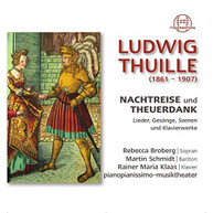 THUILLE BROBERG SCHMIDT KLAAS - NACHTREISE UND THEUERDANK CD
