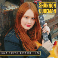 SHANNON CURFMAN - WHAT YOU'RE GETTING INTO CD