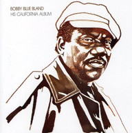 BOBBY BLUE BLAND - HIS CALIFORNIA ALBUM CD