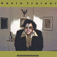 KEVIN TRAINOR - MMMMMMM CD