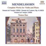 MENDELSSOHN /  NOMUS DUO - COMPLETE WORKS FOR VIOLIN & PIANO CD