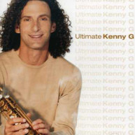 KENNY G - ULTIMATE KENNY G CD