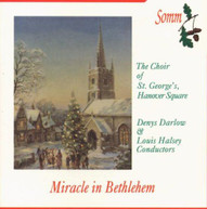 CHOIR OF ST GEORGE'S DARLOW HALSEY HANCKEL - MIRACLE IN BETHLEHEM CD