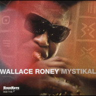 WALLACE RONEY - MYSTIKAL CD