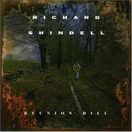 RICHARD SHINDELL - REUNION HILL CD