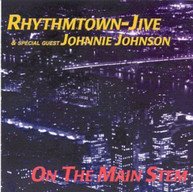 RHYTHMTOWN JIVE - ON THE MAIN STEM CD