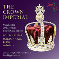 SOUSA LONDON SYMPHONIC CONCERT BAND HIGGINS - CROWN IMPERIAL CD