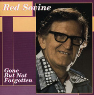 RED SOVINE - GONE BUT NOT FORGOTTEN CD