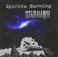 SPIRITS BURNING - STARHAWK CD