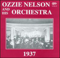 OZZIE NELSON - 1937 WITH VOCALS BY EDDY HOWARD & THE TRIO CD