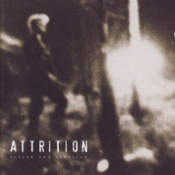 ATTRITION - ACTION & REACTION CD