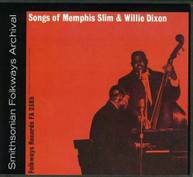 MEMPHIS SLIM WILLIE DIXON - SONGS OF MEMPHIS SLIM AND WEE WILLIE DIXON CD