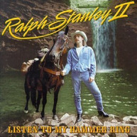 RALPH STANLEY II - LISTEN TO MY HAMMER RING CD