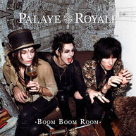 PALAYE ROYALE - BOOM BOOM ROOM CD