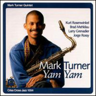 MARK TURNER - YAM YAM CD