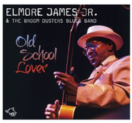 ELMORE JAMES JR - OLD SCHOOL LOVER CD