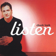 CHUCK LOEB - LISTEN CD