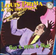 LOUIS PRIMA - SAY IT WITH A SLAP CD
