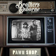 BROTHERS OSBORNE - PAWN SHOP CD