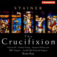 STAINER KAY HILL PHILLIPS BBC SINGERS - CRUCIFIXION CD