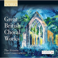 SIXTEEN HANDEL BYRD BRITTEN CHRISTOPHERS - GREAT BRITISH CHORAL CD