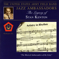 US ARMY FIELD BAND JAZZ AMBASSADORS - LEGACY OF STAN KENTON CD