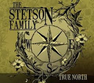 STETSON FAMILY - TRUE NORTH CD