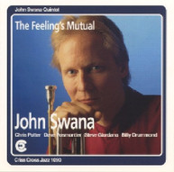 JOHN SWANA - FEELING'S MUTUAL CD