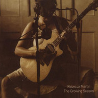 REBECCA MARTIN - GROWING SEASON CD