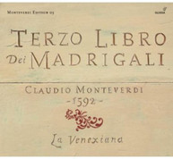MONTEVERDI VENEXIANA CAVINA - TERZO LIBRO DEI MADRIGALI CD