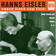 EISLER ARNOLD - IRMGARD ARNOLD SINGS EISLER CD