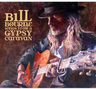 BILL BOURNE - SONGS FROM A GYPSY CARAVAN CD